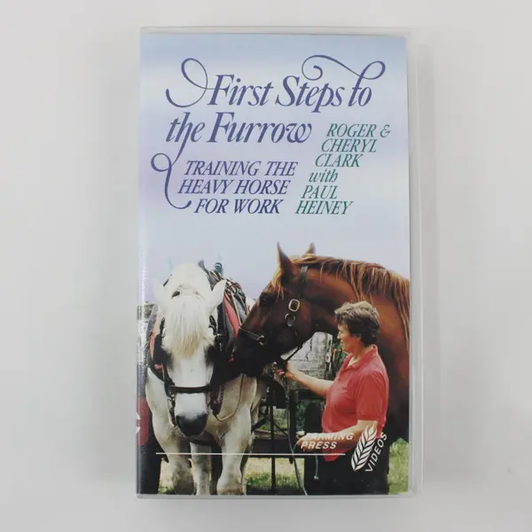 First Steps to the Furrow VHS Horse Training Farming Press Videos Clark Heiney