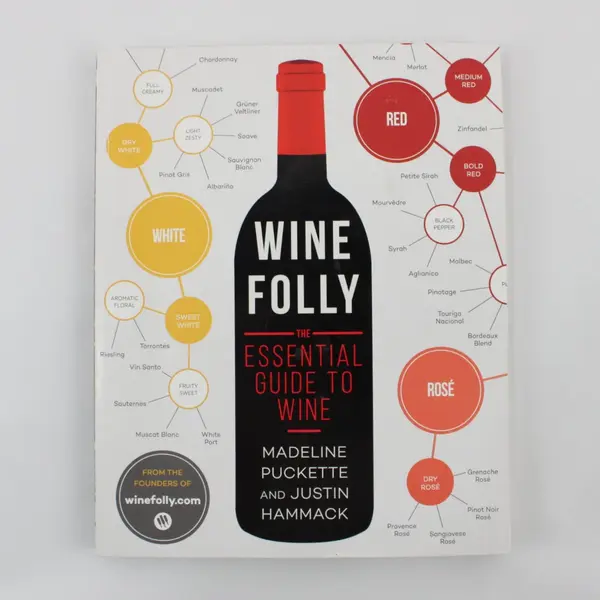 Wine Folly: The Essential Guide to Wine by Madeline Puckette & Justin Hammack PB