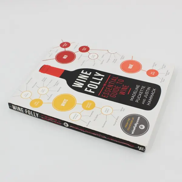 Wine Folly: The Essential Guide to Wine by Madeline Puckette & Justin Hammack PB