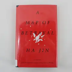 A Map of Betrayal Ha Jin Pantheon Books 2014
