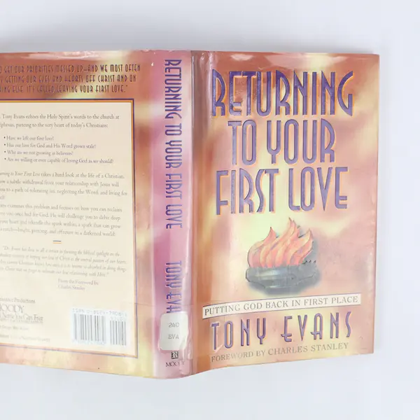 Returning to Your First Love: Putting God Back in First Place Tony Evans 1995 HC