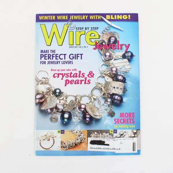 Step by Step Wire Jewelry Magazine Winter 2007 Crystals & Pearls