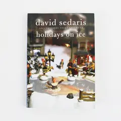 Holidays on Ice David Sedaris 2010 Back Bay Paperback Holiday Humor