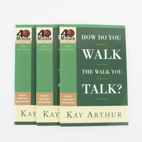 Lot of 3 How Do You Walk the Walk You Talk? Kay Arthur 2001 PB 6-WK Bible Study