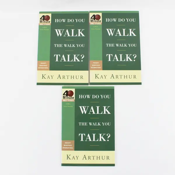 Lot of 3 How Do You Walk the Walk You Talk? Kay Arthur 2001 PB 6-WK Bible Study