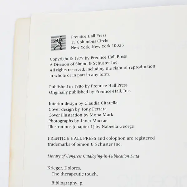 The Therapeutic Touch How to Use Your Hands to Help or Heal Dolores Krieger 1986