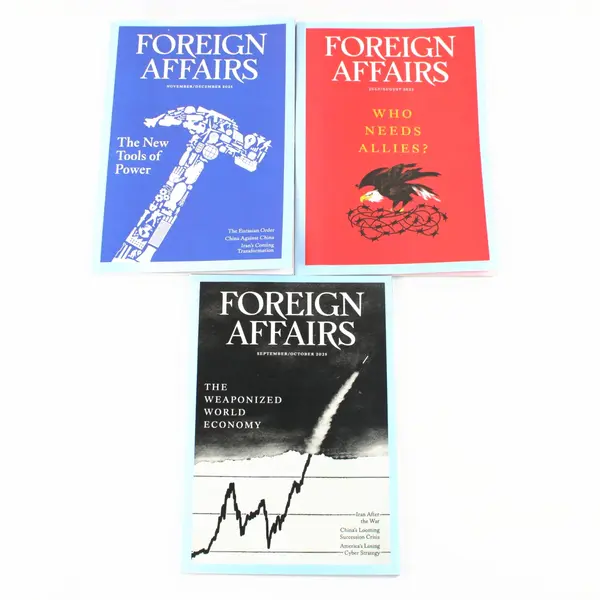 Lot of 3 Foreign Affairs 2025 Magazines Featuring Current Foreign Affairs Issues