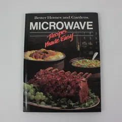 Better Homes & Gardens Microwave Recipes Made Easy 1982 1988 Tenth Printing