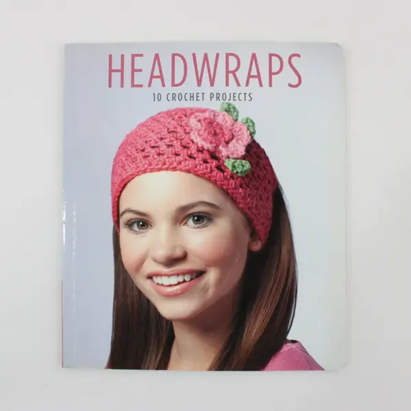 Leisure Arts Headwraps 10 Crochet Projects Sharlee Dayne Pattern Book 2012 PB
