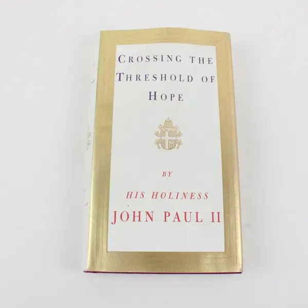 Crossing the Threshold of Hope HC Book 1994, Pope John Paul II 