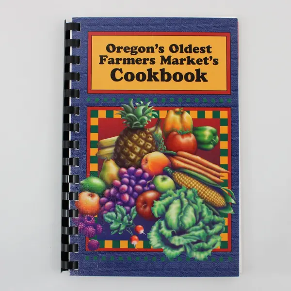 Oregon's Oldest Farmers Market Cookbook Salem Public Market 2008 Spiral Bound PB