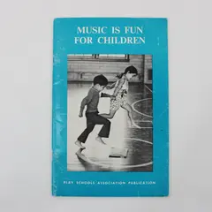 Music Is Fun for Children James Reed Play Schools Association Pub VTG 1971 PB 