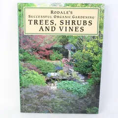 Trees Shrubs And Vines by Bonnie Lee Appleton Rodale's 1993 Hardcover