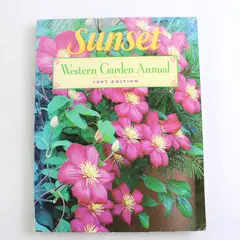 Sunset Magazine's Sunset Western Garden Annual 1997 Edition Paperback