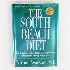 The South Beach Diet by Arthur Agatston 2003 HC DJ Fast & Healthy Weight Loss