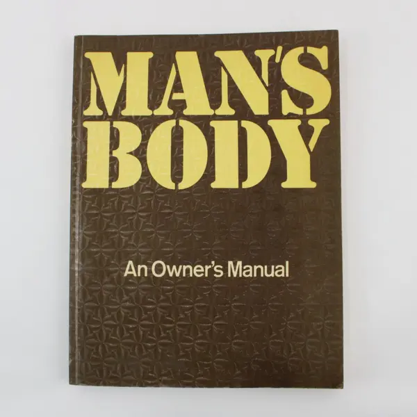 Man's Body: An Owner's Manual by Diagram Group Illustrated Book 1976