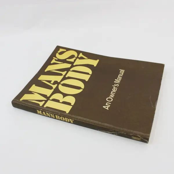 Man's Body: An Owner's Manual by Diagram Group Illustrated Book 1976