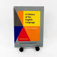 A History of the English Language Elly van Gelderen Revised Edition