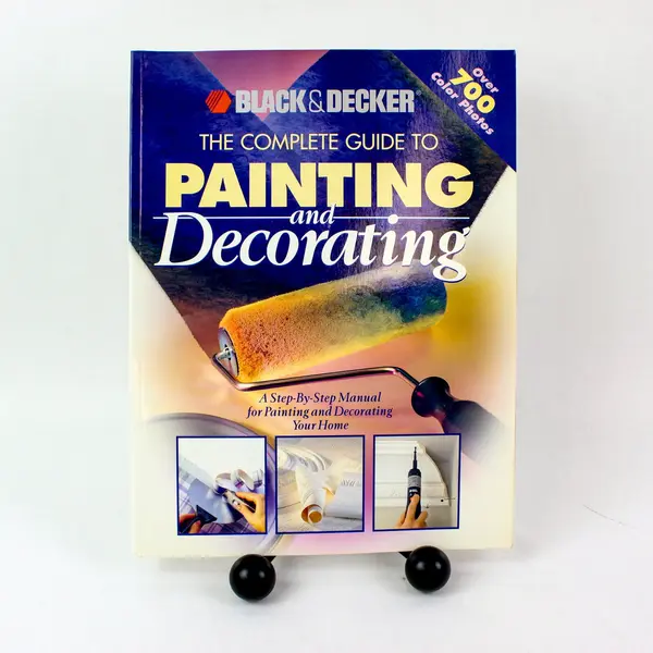 Black & Decker Complete Guide to Painting & Decorating 700 Color Photos