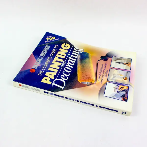 Black & Decker Complete Guide to Painting & Decorating 700 Color Photos