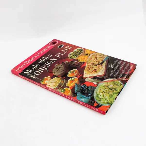 Better Homes & Gardens Meals With a Foreign Flair Cookbook