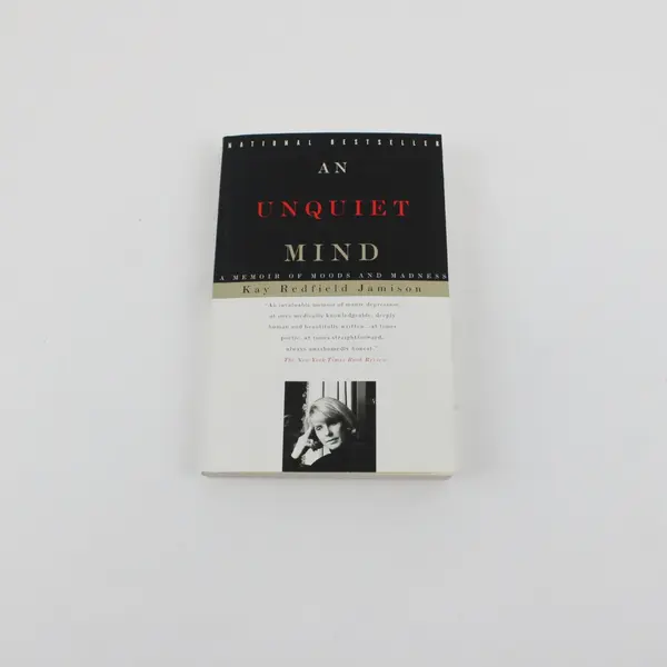 An Unquiet Mind Memoir of Moods and Madness Kay Redfield Jamison Paperback