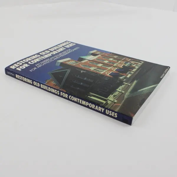Restoring Old Buildings for Contemporary Uses William C. Shopsin Paperback