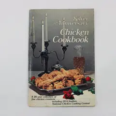 Vtg 1974 Silver Anniversary Chicken Cookbook National Cooking Contest
