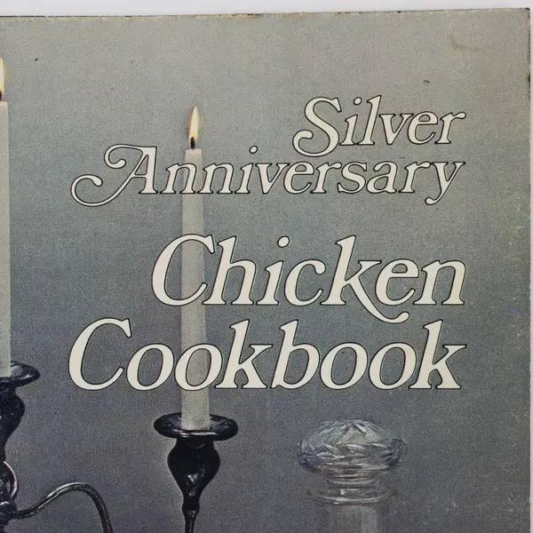 Vtg 1974 Silver Anniversary Chicken Cookbook National Cooking Contest