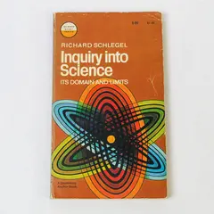 Inquiry Into Science Richard Schlegel Vintage 1972 Paperback Book