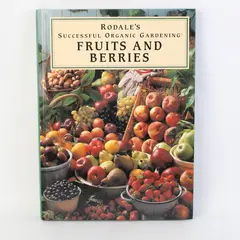 Fruits And Berries by Susan McClure 1996 Rodale Hardcover
