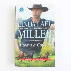 Always a Cowboy Linda Lael Miller HQN Romance 2016 PB Carsons of Mustang Creek