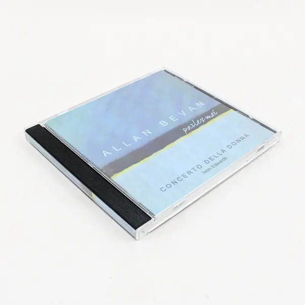 Allan Bevan Parlez-Moi CD Concerto Della Donna Iwan Edwards