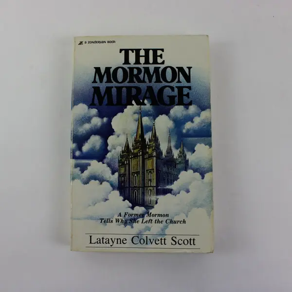 The Mormon Mirage Latayne Colvett Scott 1982 Paperback Book