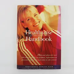 Healthwise Handbook: A Self-Care Manual For You 1997 PB Healthwise Publication 