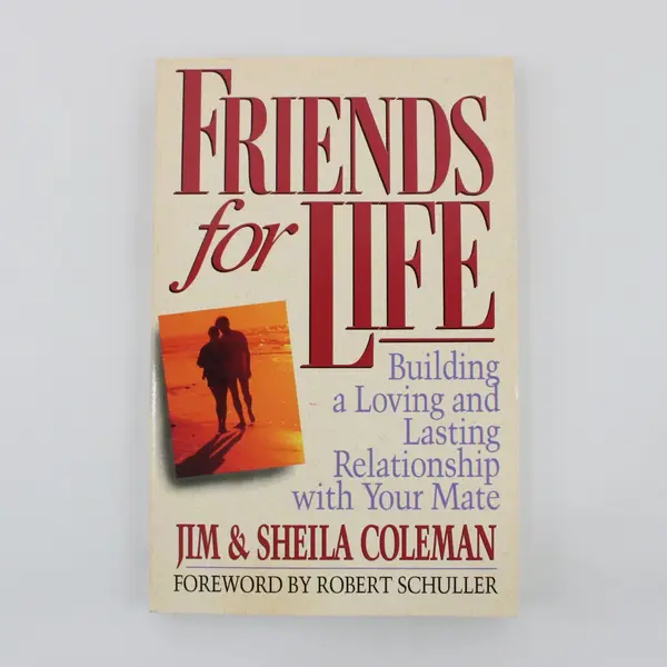 Friends for Life Jim & Sheila Coleman Relationship Guide Paperback 1992