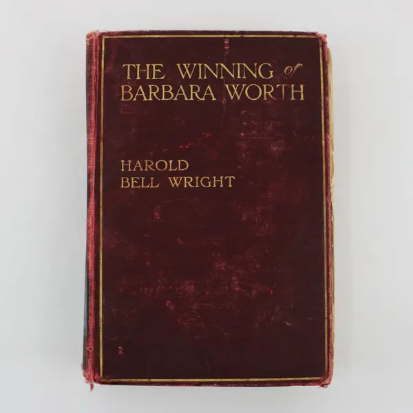 The Winning of Barbara Worth Harold Bell Wright 1911 Cloth HC Antique Copy 