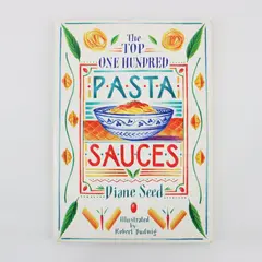 The Top One Hundred Pasta Sauces Diane Seed Paperback Cookbook ISBN 0898152321