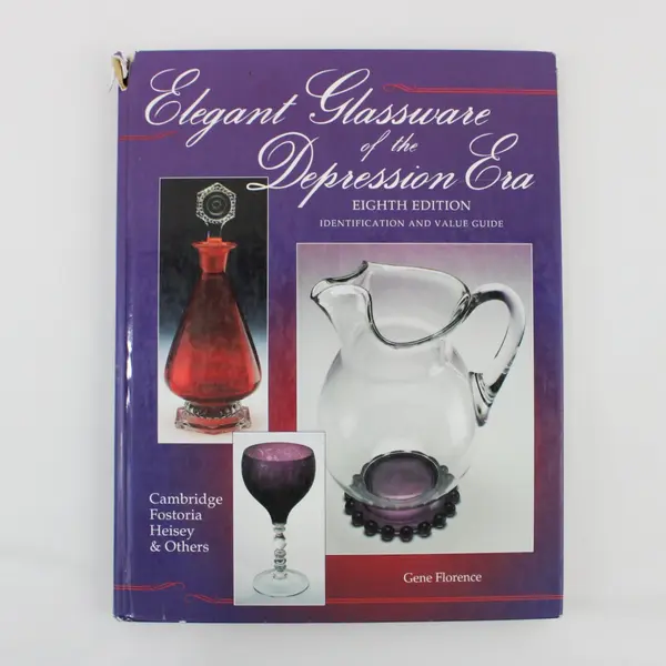 Elegant Glassware of the Depression Era Gene Florence 8th Edition VTG 1999 HC