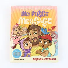 My First Message Devotional Bible Kids Eugene H. Peterson NavPress Hardcover 4-8