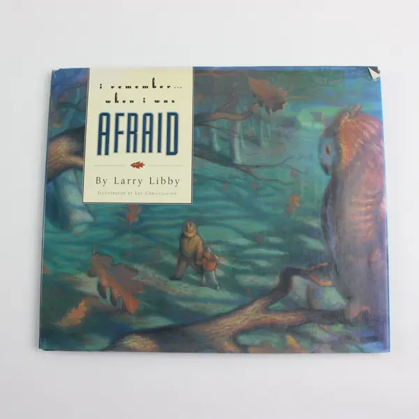 I Remember When I Was Afraid Larry Libby Hardcover Pre-Owned