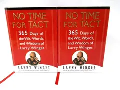 Lot of 2 No Time for Tact by Larry Winget 2009 HC with DJ Very Good Condition