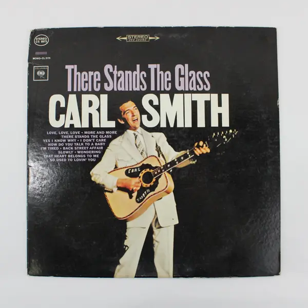 Carl Smith There Stands the Glass Columbia CS 8973 Stereo 12" Vinyl Record