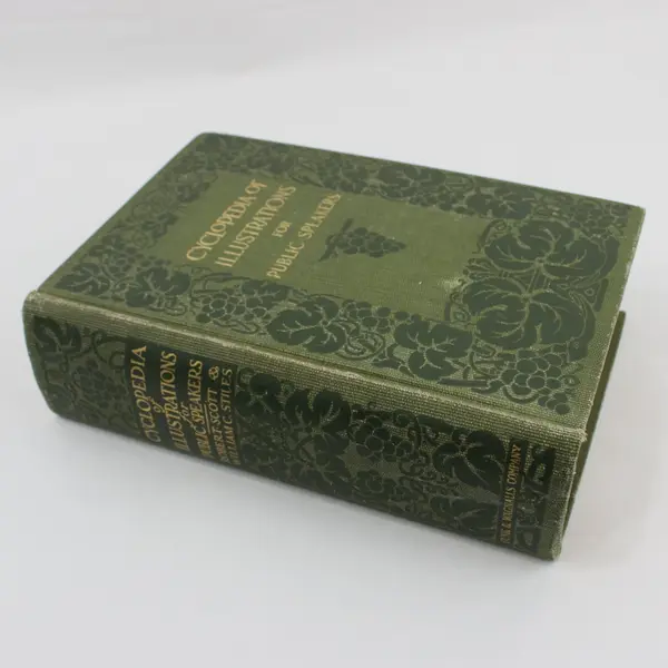Cyclopedia of Illustrations for Public Speakers Robert Scott W.C. Stiles 1911 HC
