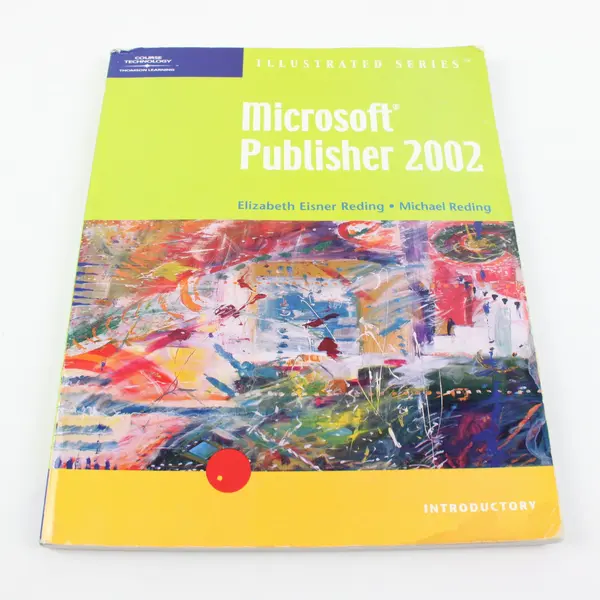 Microsoft Publisher 2002 TPB Elizabeth Eisner Reding Michael Reding
