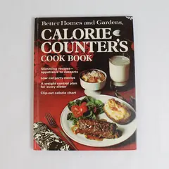 Better Homes and Gardens Calorie Counter's Cook Book 1978 Hardcover