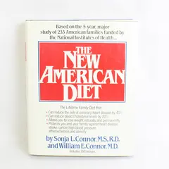 The New American Diet by Sonja L. & William E. Connor 1986 Good Condition