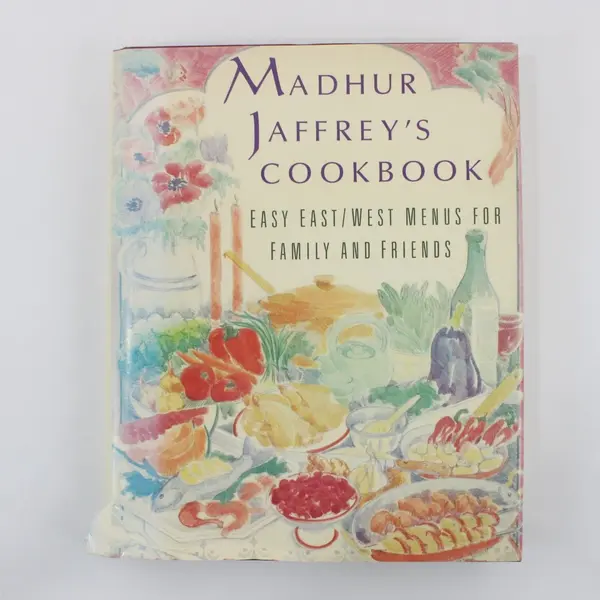 Madhur Jaffrey's Cookbook Easy East/West Menus for Family Hardcover DJ 1989