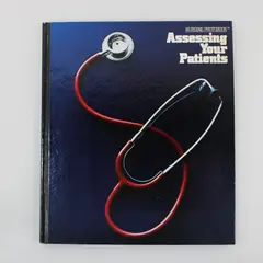 Nursing Photobook Assessing Your Patients Textbook 1984 Hardcover Good