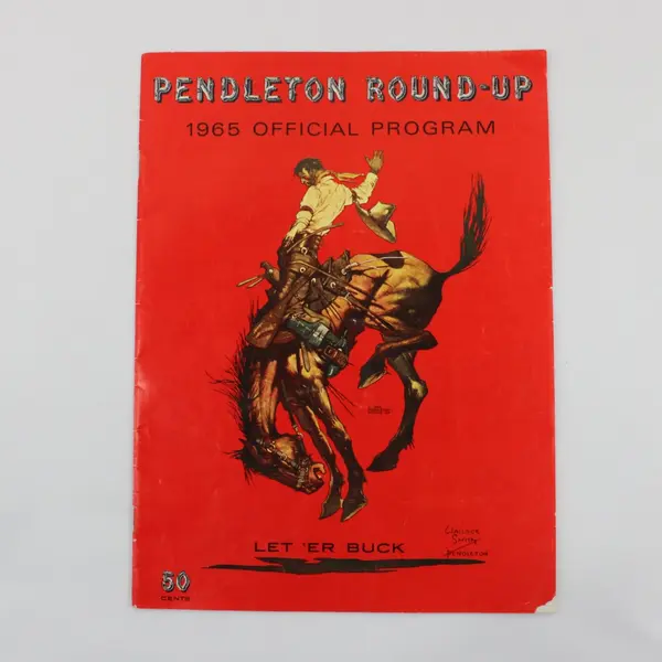 Pendleton Round-Up 1965 Official Rodeo Program Let 'Er Buck Cowboy Oregon